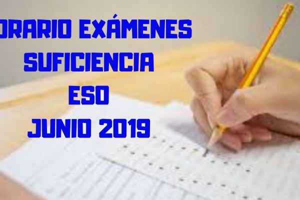 HORARIO EXÁMENES SUFICIENCIA JUNIO 2019