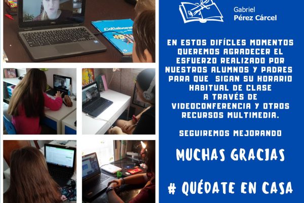 AGRADECEMOS A NUESTROS ALUMNOS Y PADRES EL ESFUERZO REALIZADO EN ESTOS MOMENTOS DIFÍCILES. JUNTOS PODEMOS