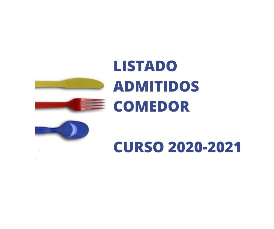 LISTA DE ADMITIDOS COMEDOR ESCOLAR CURSO 2020-2021