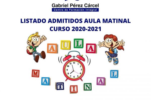 LISTA DE ADMITIDOS AULA MATINAL CURSO 2020-2021