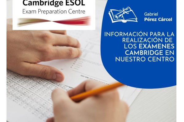 INFORMACIÓN PARA EXÁMENES CAMBRIDGE LUNES 31 DE MAYO