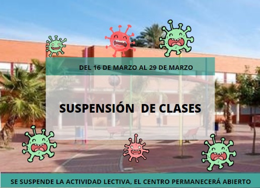 SE SUSPENDEN LAS CLASES DEL 16 AL 29 DE MARZO