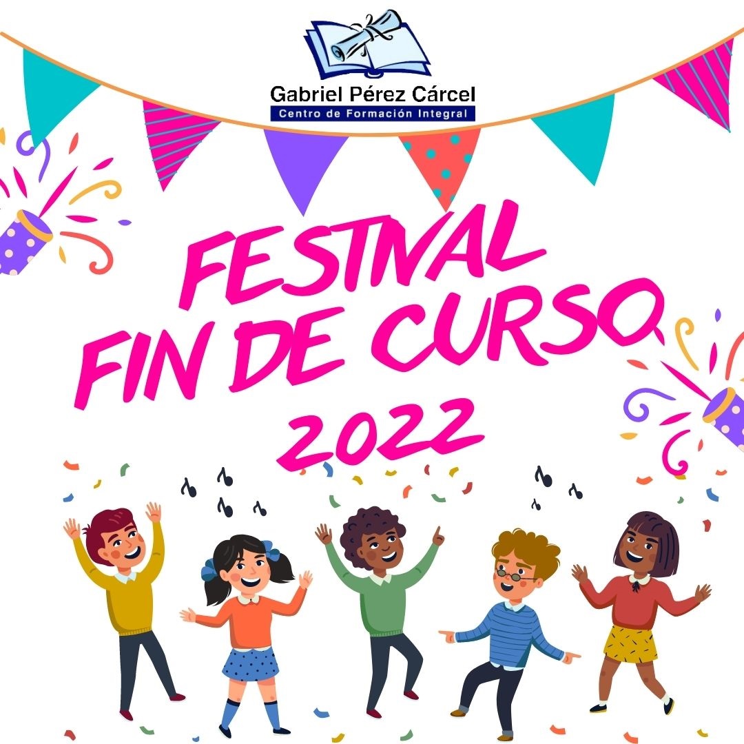 FIESTA FIN DE CURSO Y GRADUACIONES