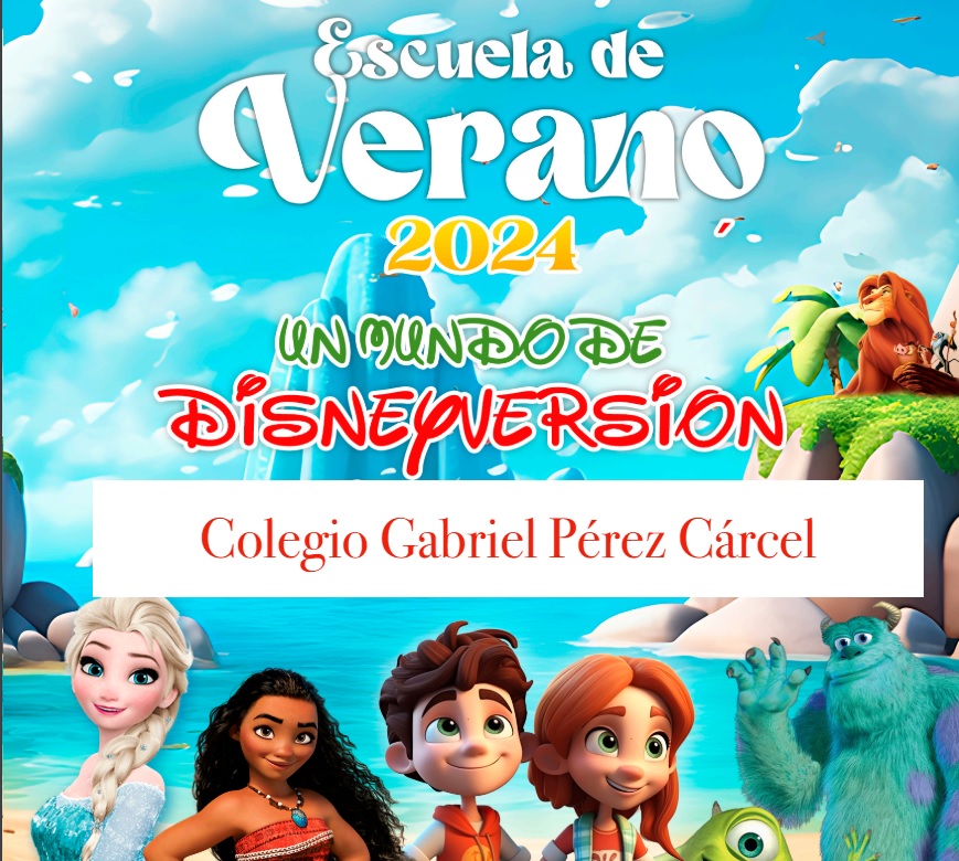 ESCUELA DE VERANO 2024 «UN MUNDO DE DISNEYVERSIÓN»