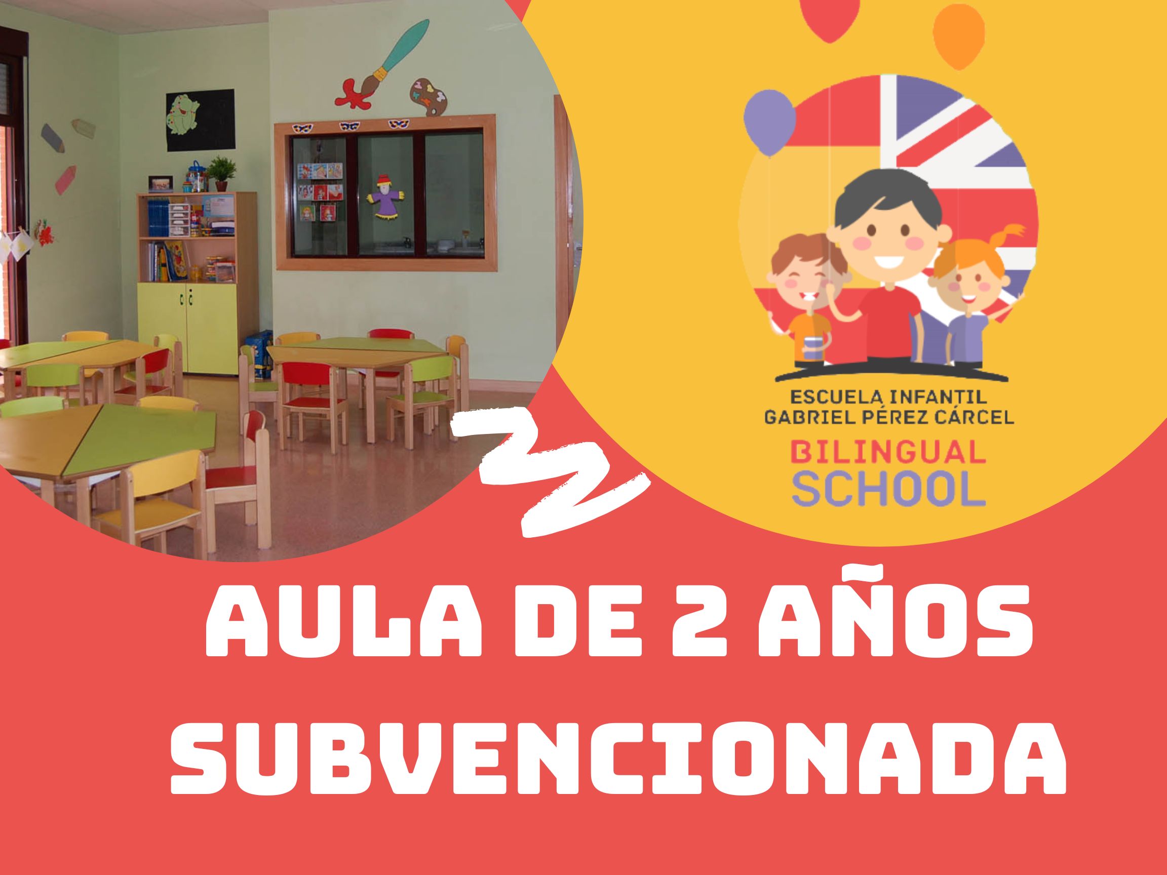 AULA DE 2 AÑOS SUBVENCIONADA